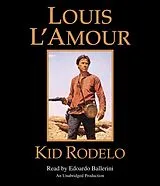 Audio CD (CD/SACD) Kid Rodelo von Louis L'Amour, Edoardo Ballerini