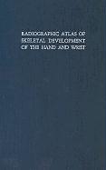 Livre Relié Radiographic Atlas of Skeletal Development of the Hand and Wrist de William Greulich, S. Idell Pyle