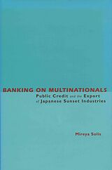 Fester Einband Banking on Multinationals von Mireya Solis