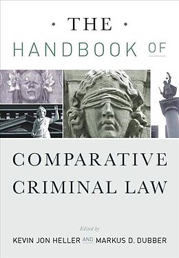 Livre Relié The Handbook of Comparative Criminal Law de Kevin Jon Dubber, Markus Heller