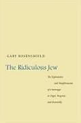 Livre Relié The Ridiculous Jew de Gary Rosenshield