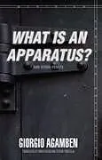 Kartonierter Einband "What Is an Apparatus?" and Other Essays von Giorgio Agamben