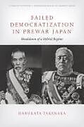 Failed Democratization in Prewar Japan