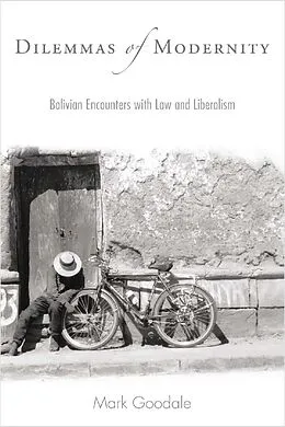 E-Book (epub) Dilemmas of Modernity von Mark Goodale