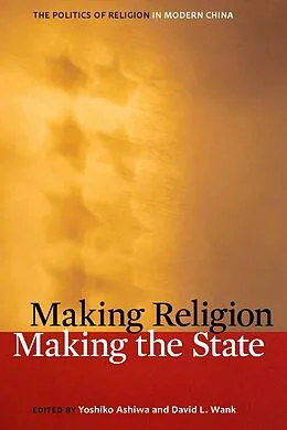 E-Book (pdf) Making Religion, Making the State von Unknown