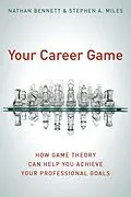 E-Book (pdf) Your Career Game von Nathan Bennett, Stephen A. Miles