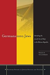 eBook (epub) Germans into Jews de Sharon Gillerman