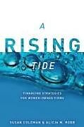 Kartonierter Einband A Rising Tide von Susan Coleman, Alicia Robb