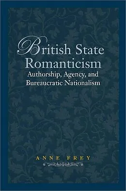 E-Book (epub) British State Romanticism von Anne Frey