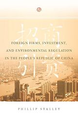 E-Book (epub) Foreign Firms, Investment, and Environmental Regulation in the People's Republic of China von Phillip Stalley