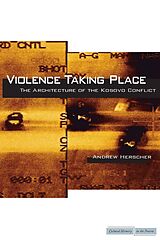 eBook (epub) Violence Taking Place de Andrew Herscher