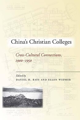 E-Book (epub) China's Christian Colleges von Daniel Bays, Widmer