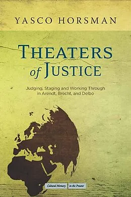 E-Book (epub) Theaters of Justice von Yasco Horsman