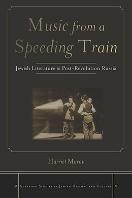 eBook (epub) Music from a Speeding Train de Harriet Murav