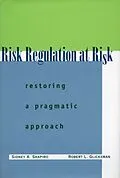 PDF Risk Regulation at Risk von Sidney A. Shapiro, Robert L. Glicksman