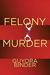 eBook (epub) Felony Murder de Guyora Binder