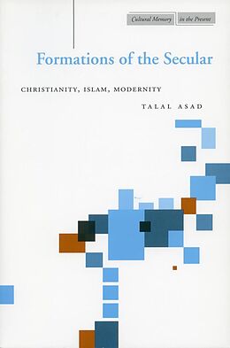 E-Book (epub) Formations of the Secular von Talal Asad