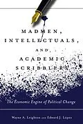 E-Book (epub) Madmen, Intellectuals, and Academic Scribblers von Edward J. López, Wayne A. Leighton