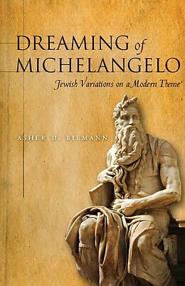 eBook (epub) Dreaming of Michelangelo de Asher Biemann