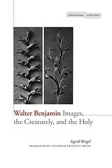 eBook (epub) Walter Benjamin de Sigrid Weigel
