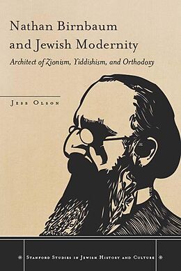 eBook (epub) Nathan Birnbaum and Jewish Modernity de Jess Olson