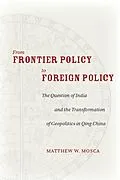 E-Book (epub) From Frontier Policy to Foreign Policy von Matthew Mosca