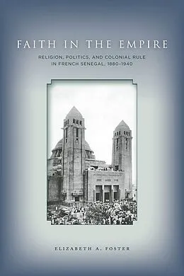 E-Book (epub) Faith in Empire von Elizabeth A. Foster