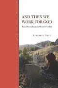 E-Book (epub) And Then We Work for God von Kimberly Hart