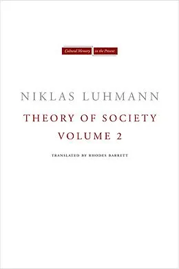 E-Book (epub) Theory of Society, Volume 2 von Niklas Luhmann
