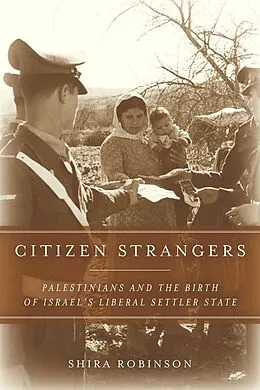 E-Book (epub) Citizen Strangers von Shira Robinson