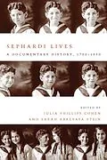 E-Book (epub) Sephardi Lives von Julia Philips Cohen, Sarah Abrevaya Stein