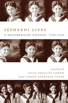 E-Book (epub) Sephardi Lives von Julia Philips Cohen, Sarah Abrevaya Stein