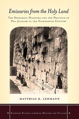 eBook (epub) Emissaries from the Holy Land de Matthias B. Lehmann