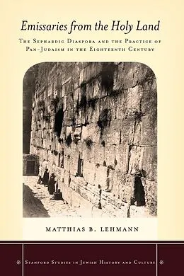 E-Book (epub) Emissaries from the Holy Land von Matthias B. Lehmann