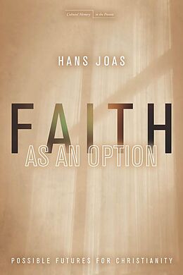 E-Book (epub) Faith as an Option von Hans Joas