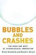 Livre Relié Bubbles and Crashes de Brent Goldfarb, David A. Kirsch