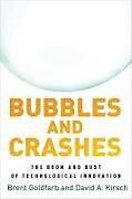 Livre Relié Bubbles and Crashes de Brent Goldfarb, David A. Kirsch