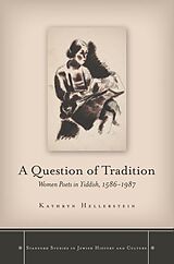 eBook (epub) A Question of Tradition de Kathryn Hellerstein