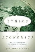 E-Book (epub) Ethics in Economics von Jonathan B Wight