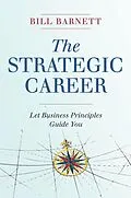 E-Book (epub) The Strategic Career von Bill Barnett