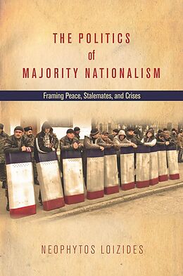 eBook (epub) The Politics of Majority Nationalism de Neophytos Loizides