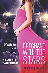 eBook (epub) Pregnant with the Stars de Renée Ann Cramer