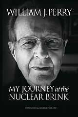 eBook (epub) My Journey at the Nuclear Brink de William Perry