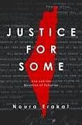 Livre Relié Justice for Some de Noura Erakat