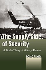 eBook (epub) The Supply Side of Security de Tongfi Kim