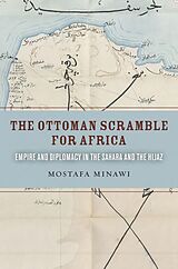 eBook (epub) The Ottoman Scramble for Africa de Mostafa Minawi