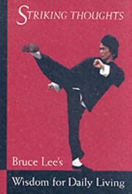 Livre de poche Striking Thoughts de Bruce Lee