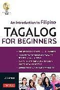 Kartonierter Einband Tagalog for Beginners : An Introduction to Filipino von Joi Barrios