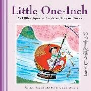 Livre Relié Little One-Inch and Other Japanese Children's Favorite Stories de Florence Sakade, Yoshisuke Kurosaki