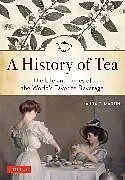 Kartonierter Einband A History of Tea von Martin Laura C.